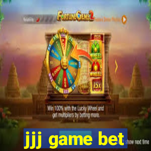 jjj game bet